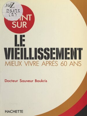 cover image of Le vieillissement